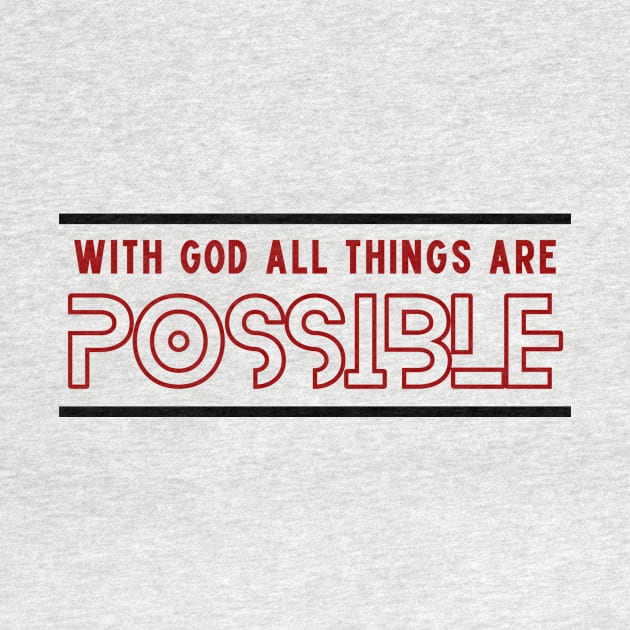 With God All Things Are Possible | Christian Saying by All Things Gospel